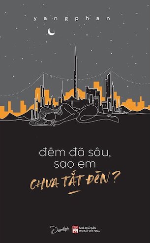 Đêm Đã Sâu, Sao Em Chưa Tắt Đèn? - Yang Phan