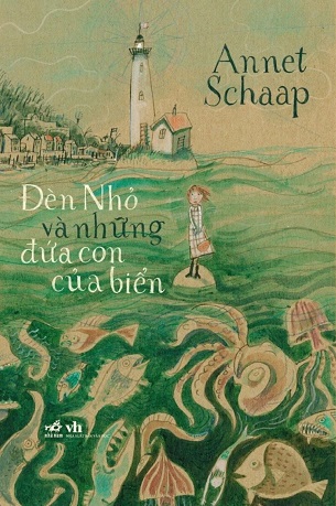 Sách Đèn Nhỏ Và Những Đứa Con Của Biển - Annet Schaap
