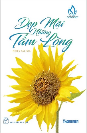 Đẹp Mãi Những Tấm Lòng - Nhiều Tác Giả