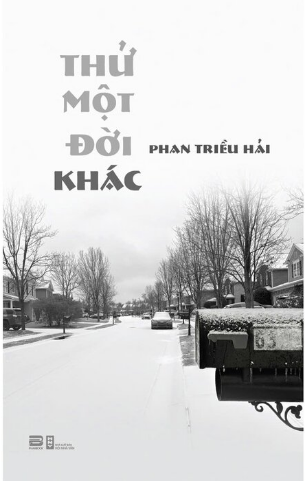 Thử Một Đời Khác - Phan Triều Hải