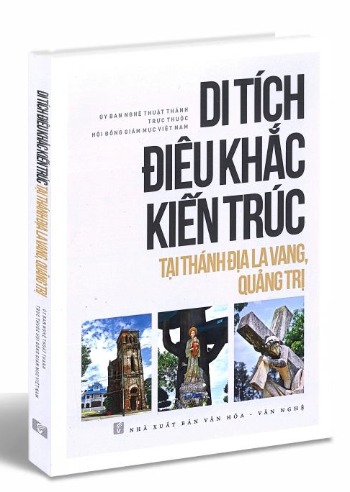 Di tích điêu khắc kiến trúc tại thánh địa tại La Vang, Quảng Trị