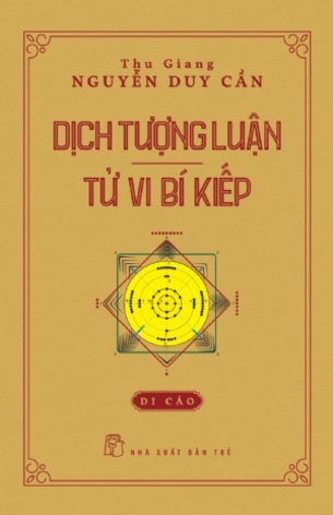 Bộ Sách Dịch Học Nguyễn Duy Cần; Dịch Tượng Luận