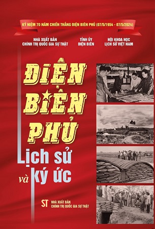 Sách Điện Biên Phủ - Lịch Sử Và Ký Ức - Tỉnh ủy Điện Biên, Hội Khoa Học Lịch Sử Việt Nam