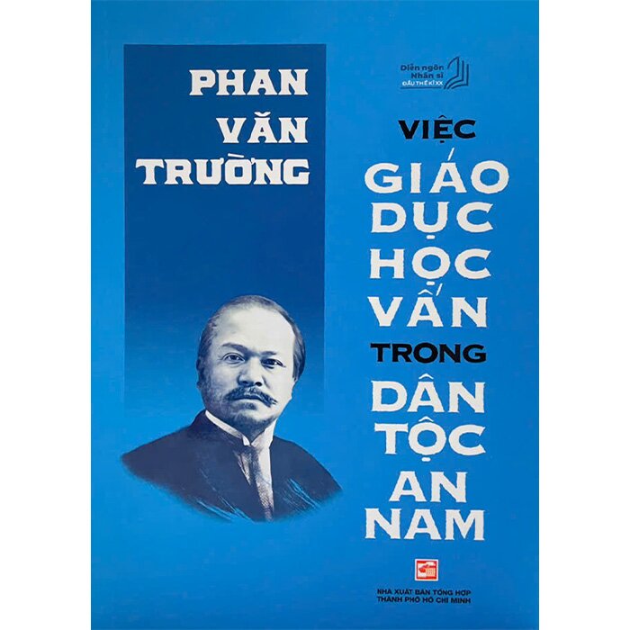 Combo (2 Cuốn Sách) Việc Giáo Dục Học Vấn Trong Dân Tộc An Nam + Không Có Đỉnh Quá Cao (Phan Văn Trường)