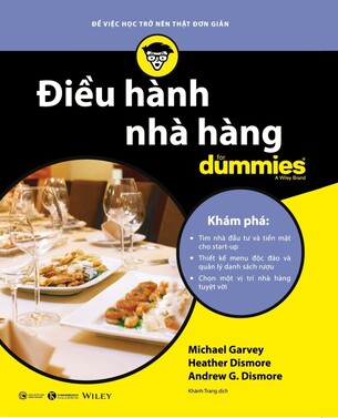 Điều hành nhà hàng for Dummies - Michael Garvey, Andrew G. Dismore và Heather Dismore