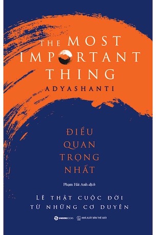 Điều Quan Trọng Nhất - Adyashanti