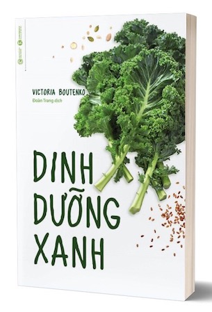 Dinh Dưỡng Xanh - Victoria Boutenko