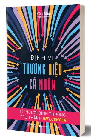 Sách Định Vị Thương Hiệu Cá Nhân Từ Người Bình Thường Trở Thành Influencer Vân Mạn