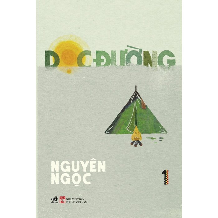 Dọc Đường - 1 - Nguyên Ngọc