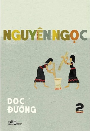 Sách Dọc Đường - 2 (Nguyên Ngọc)