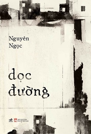 Dọc Đường - Nguyên Ngọc