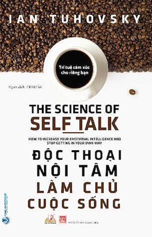 Độc Thoại Nội Tâm Làm Chủ Cuộc Sống - Ian Tuhovsky