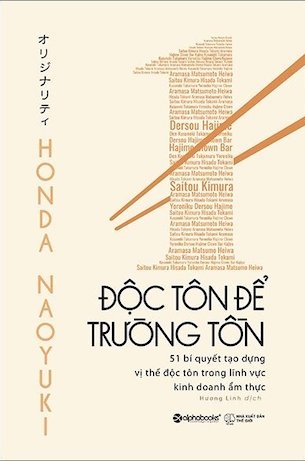 Độc Tôn Để Trường Tồn - Honda Naoyuki