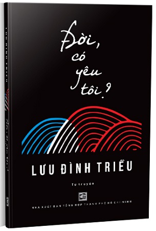 Sách Đời, Có Yêu Tôi? - Lưu Đình Triều