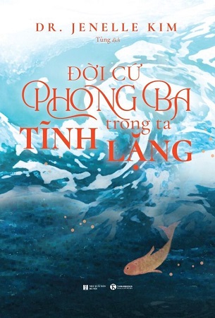 Sách Đời Cứ Phong Ba, Trong Ta Tĩnh Lặng - Dr. Jenelle Kim