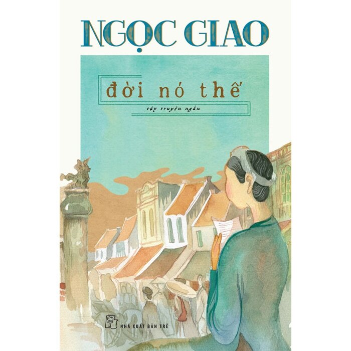 Combo (2 Cuốn Sách) Đời Nó Thế + Kiếp Người (Ngọc Giao)