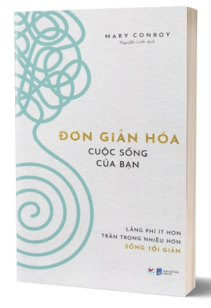 Đơn Giản Hóa Cuộc Sống Của Bạn - Mary Conroy