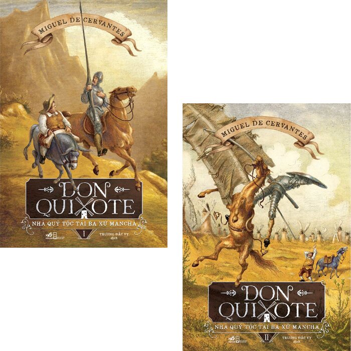 Don Quixote - Nhà Quý Tộc Tài Ba Xứ Mancha (Bộ 2 Tập) - Miguel De Cervantes