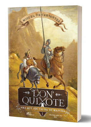 Don Quixote - Nhà Quý Tộc Tài Ba Xứ Mancha - Tập 2 - Miguel De Cervantes