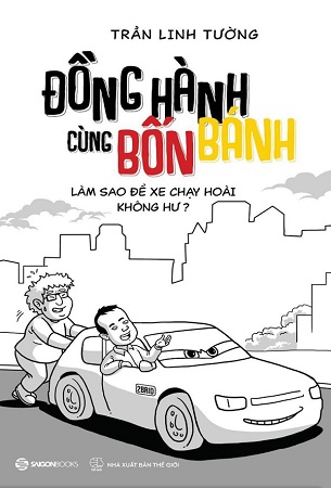 Sách Đồng Hành Cùng Bốn Bánh - Trần Linh Tường