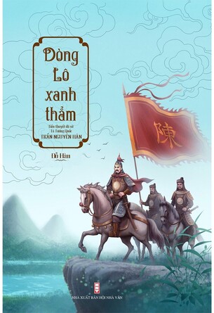 Dòng Lô Xanh Thẳm - Trần Nguyên Hãn