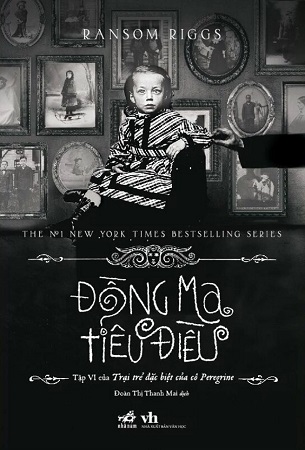 Sách Đồng Ma Tiêu Điều - Ransom Riggs