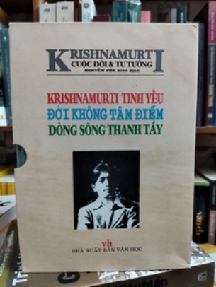 Krishnamurti: Cuộc Đời & Tư Tưởng - Krishnamurti Tinh Yếu - Đời Không Tâm Điểm - Dòng Sông Thanh Tẩy (Trọn Bộ 3 Tập)