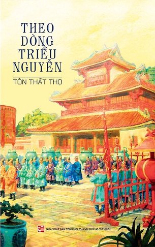 Theo Dòng Triều Nguyễn - Tôn Thất Thọ