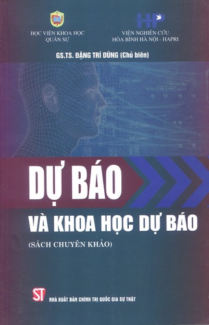 Dự báo và khoa học dự báo (sách chuyên khảo) - Đặng Trí Dũng