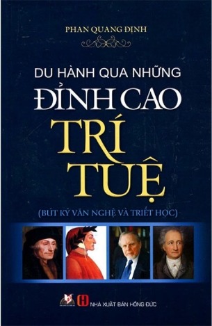 Du hành qua những đỉnh cao trí tuệ - Phan Quang Định