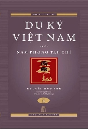 Combo Du Ký Việt Nam Trên Nam Phong Tạp Chí (2 Tập) - Nhiều Tác Giả