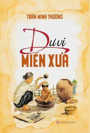 Sách Dư vị miền xưa - Trần Minh Thương