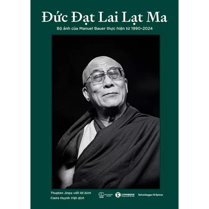 Sách Đức Đạt Lai Lạt Ma - Bộ ảnh của Manuel Bauer thực hiện từ 1990-2024 (Thupten Jinpa)