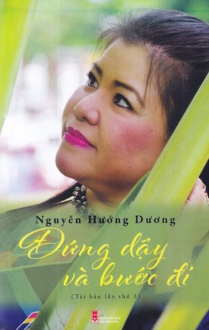 Đứng Dậy Và Bước Đi - Nguyễn Hướng Dương