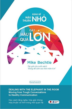 Đừng Để Mâu Thuẫn Nhỏ Gây Hậu Quả Lớn - Mike Bechtle