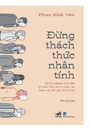 Sách Đừng Thách Thức Nhân Tính - Phan Khải Văn