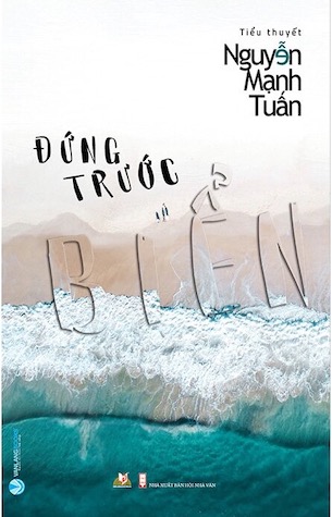 Đứng Trước Biển - Nguyễn Mạnh Tuấn