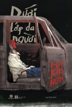 Dưới Lớp Da Người - Chuyện Kỳ Bí Nửa Đêm (Hà Kim Ngân)