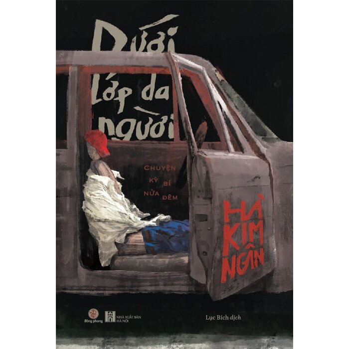 Dưới Lớp Da Người - Chuyện Kỳ Bí Nửa Đêm (Hà Kim Ngân)