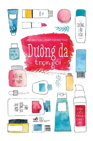 Dưỡng Da Trọn Gói - Đỗ Anh Thư - Phạm Hương Thuỷ