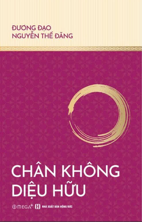 Combo (3 Cuốn Sách): Chân Không Diệu Hữu + Phật Tánh + Thực Hành Con Đường Bồ Tát Qua Kinh Duy Ma Cật - Đương Đạo Nguyễn Thế Đăng