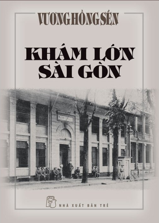 Khám Lớn Sài Gòn (Bìa Cứng) - Vương Hồng Sển