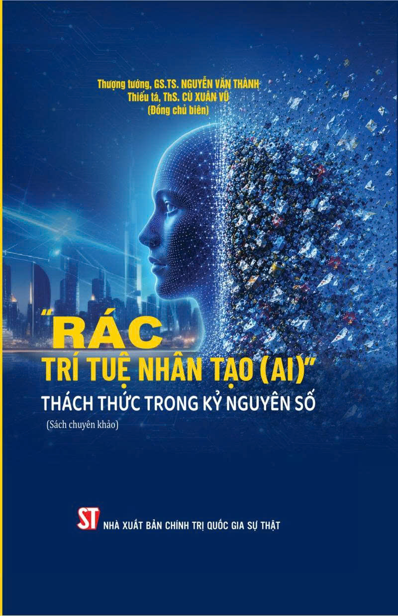 Rác trí tuệ nhân tạo (AI)" - Thách thức trong kỷ nguyên số (Sách chuyên khảo)