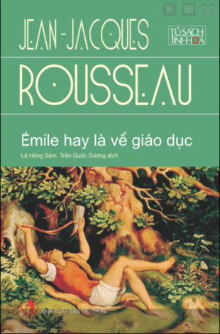 Émile hay là về giáo dục Jean-Jacques Rousseau