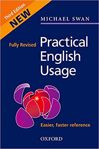 Practical English Usage; Michael Swan