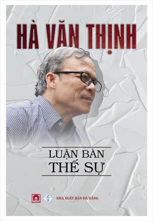 Luận Bàn Thế Sự Hà Văn Thịnh