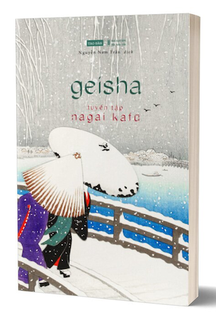 Geisha - Tuyển Tập Nagai Kafu - Nagai Kafū