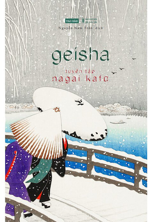 Geisha - Tuyển Tập Nagai Kafu - Nagai Kafū