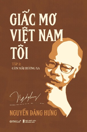 Giấc mơ Việt Nam tôi (tập 2) - Nguyễn Đăng Hưng