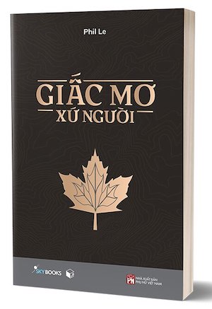 Giấc Mơ Xứ Người - Phil Le